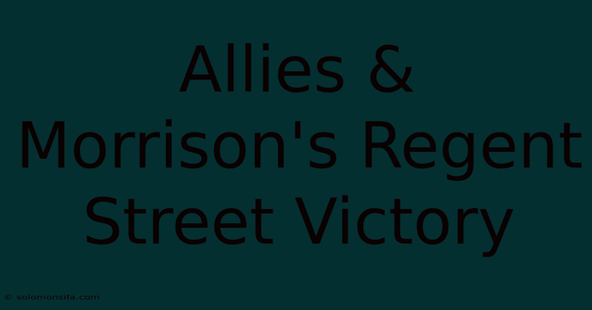 Allies & Morrison's Regent Street Victory