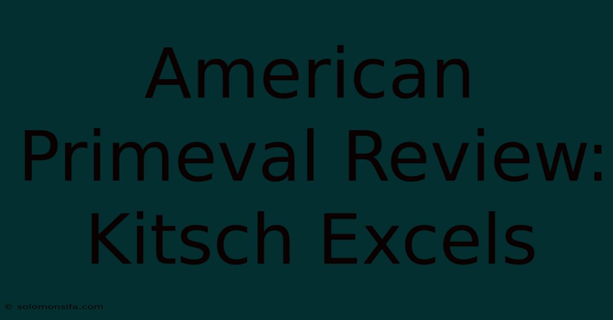 American Primeval Review: Kitsch Excels