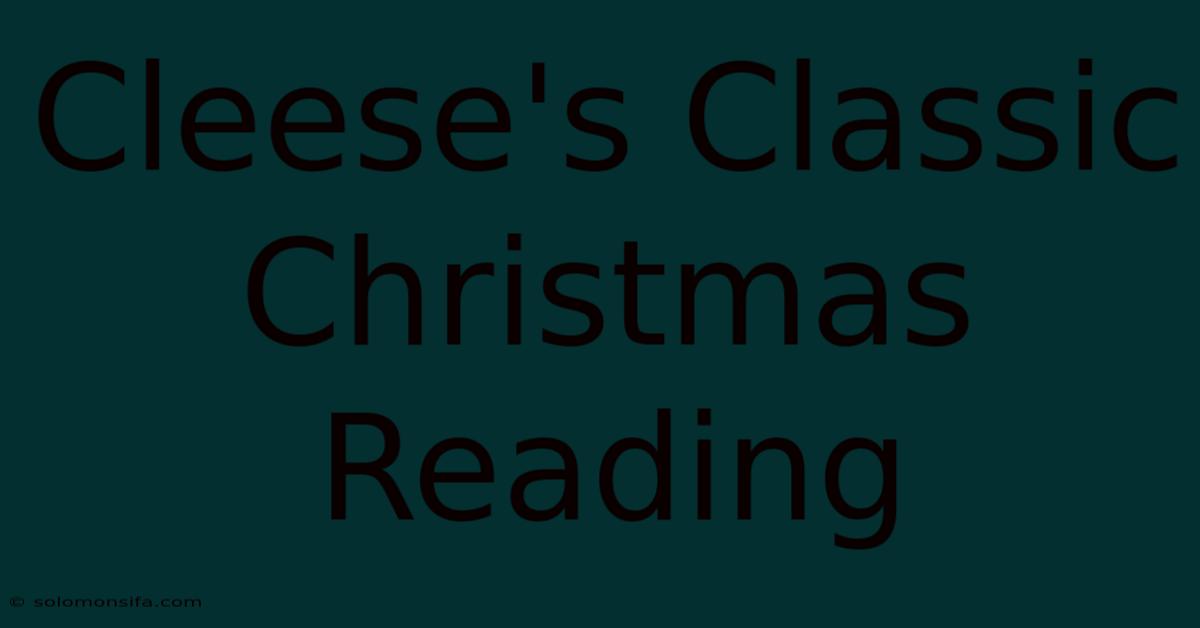 Cleese's Classic Christmas Reading