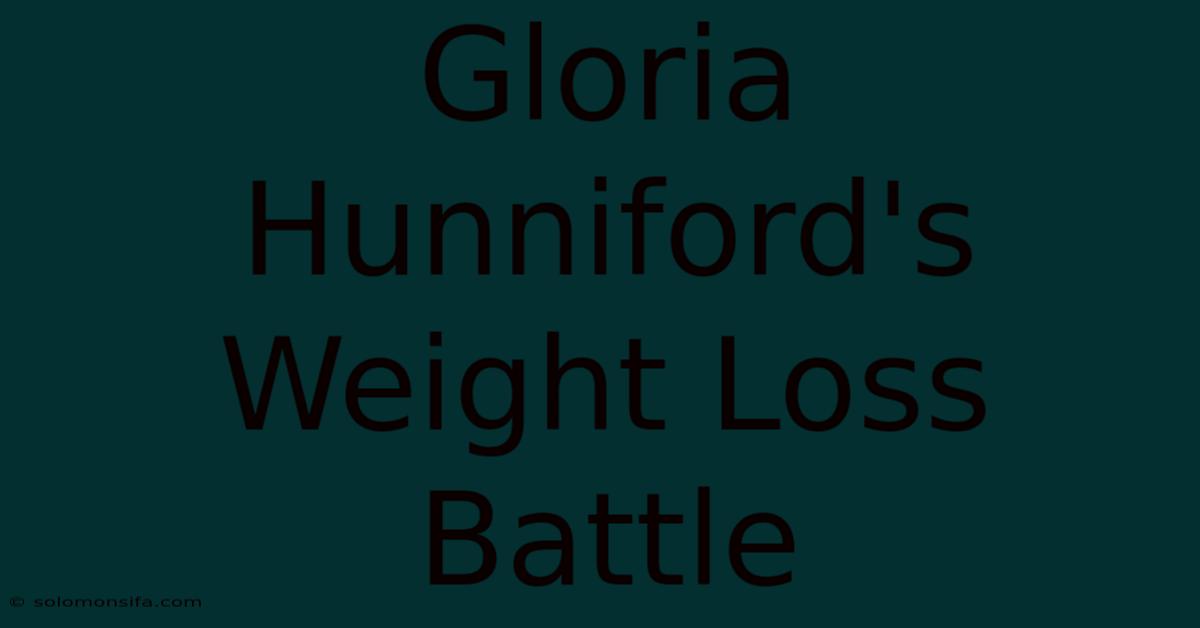 Gloria Hunniford's Weight Loss Battle