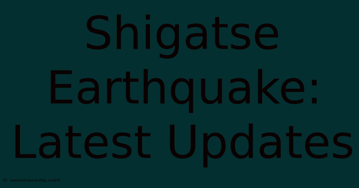 Shigatse Earthquake: Latest Updates