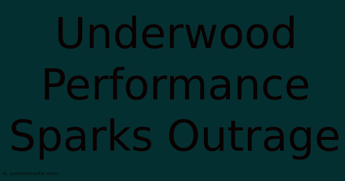 Underwood Performance Sparks Outrage